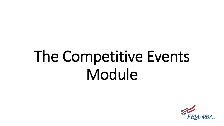 The Competitive Events Module