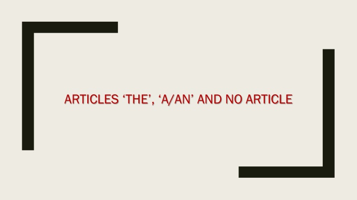 The Proper Use of Articles in English