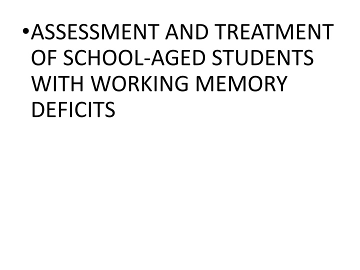 Effective Strategies for Improving Working Memory in School-Aged Students