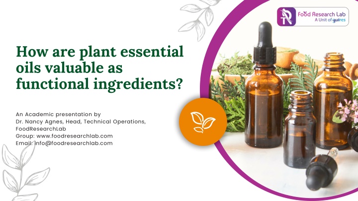 How are plant essential oils valuable as functional ingredients
