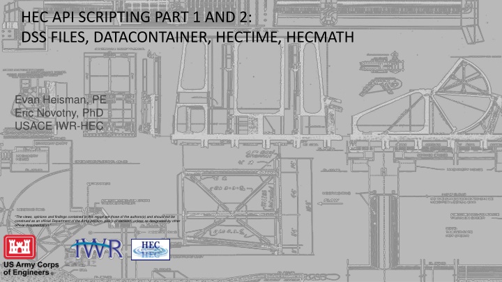 Overview of HEC API Scripting Part 1 and 2: DSS Files, DataContainer, HecTime, HecMath