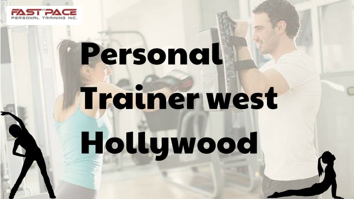 Transform Your Fitness with a Personal Trainer in West Hollywood