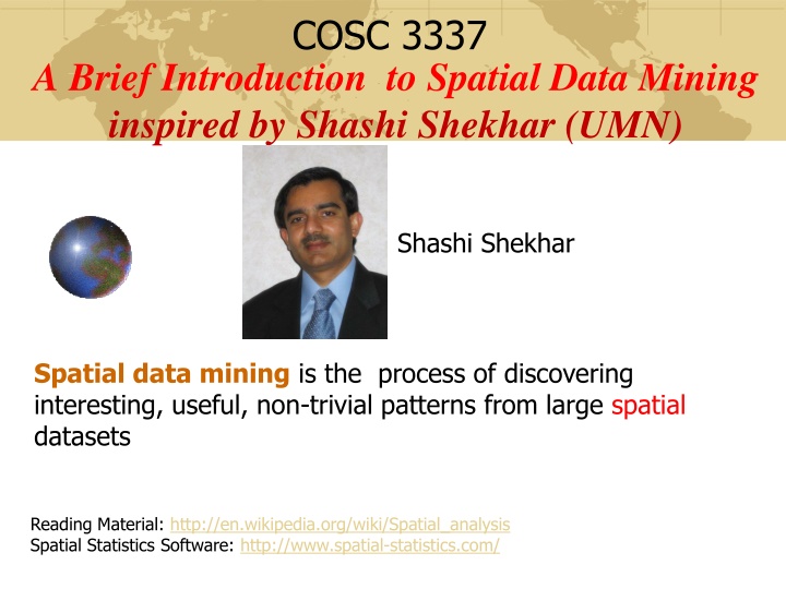 Introduction to Spatial Data Mining: Discovering Patterns in Large Datasets