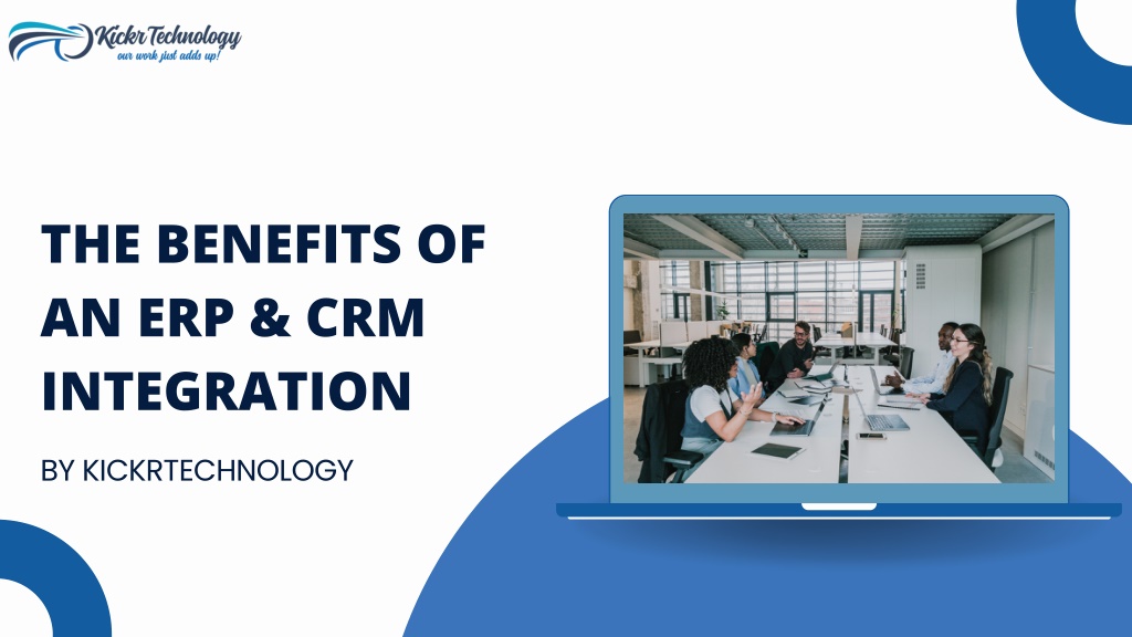 the benefits of an erp crm integration l.w