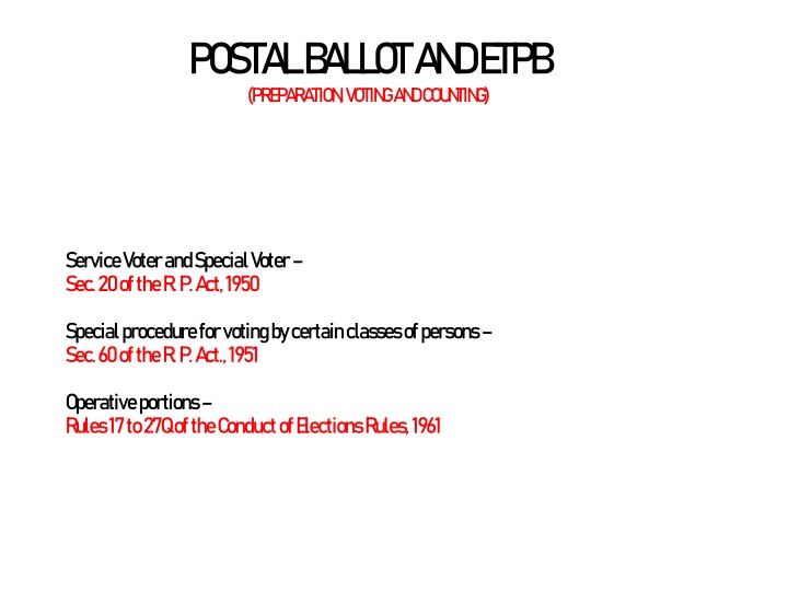 Special Voting Procedures for Service Voters and Special Voters under R.P. Act, 1950