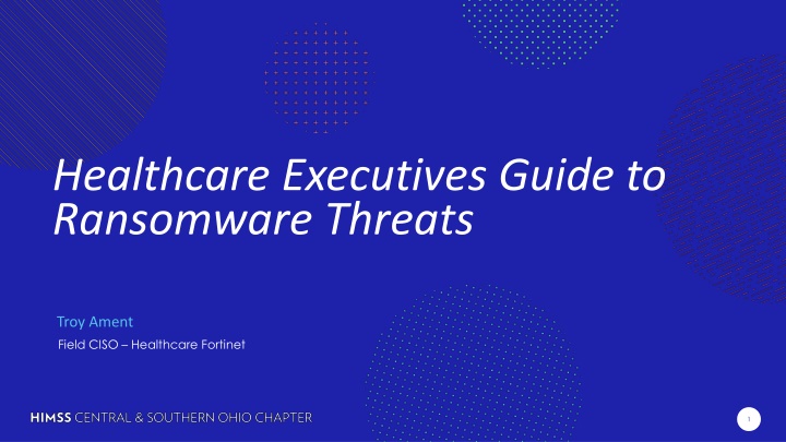 Healthcare Executive's Guide to Ransomware Threats