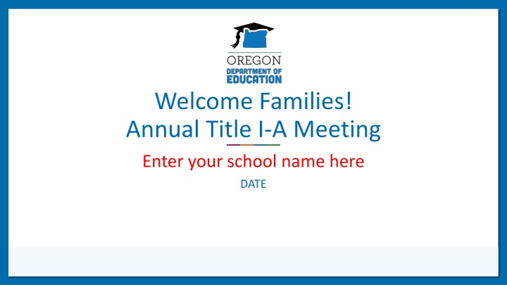 School Title I-A Program Annual Meeting Presentation