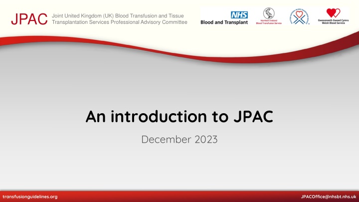 Overview of JPAC: United Kingdom Blood Transfusion and Tissue Transplantation Services