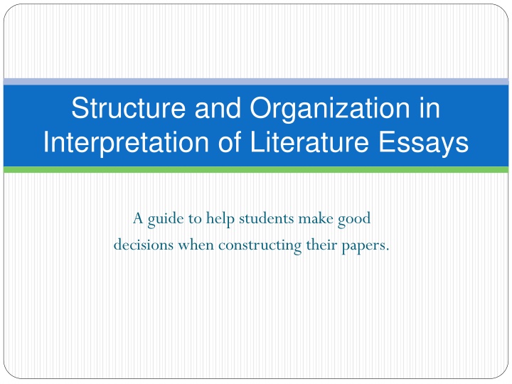 Constructing Effective Paper Structure in Literary Essays