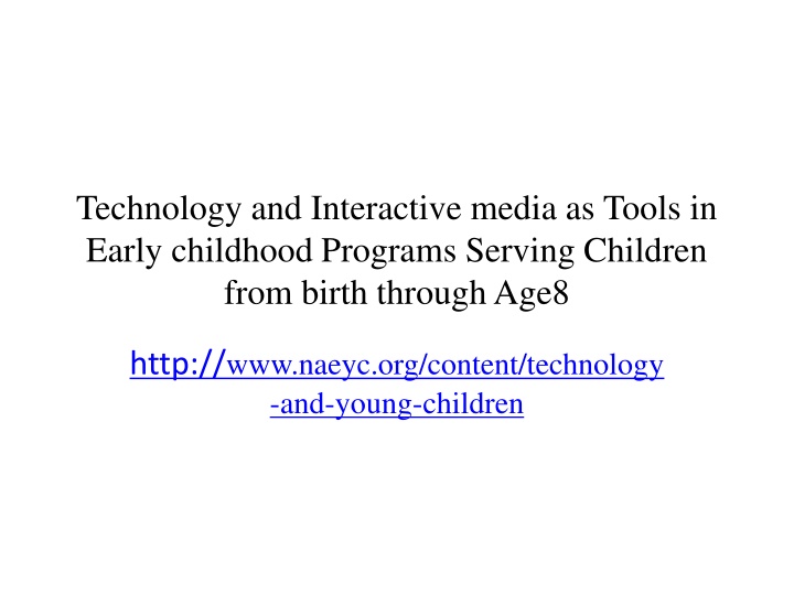 Technology and Interactive Media in Early Childhood Programs
