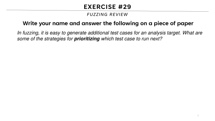 Fuzzing Review and Test Case Prioritization Strategies