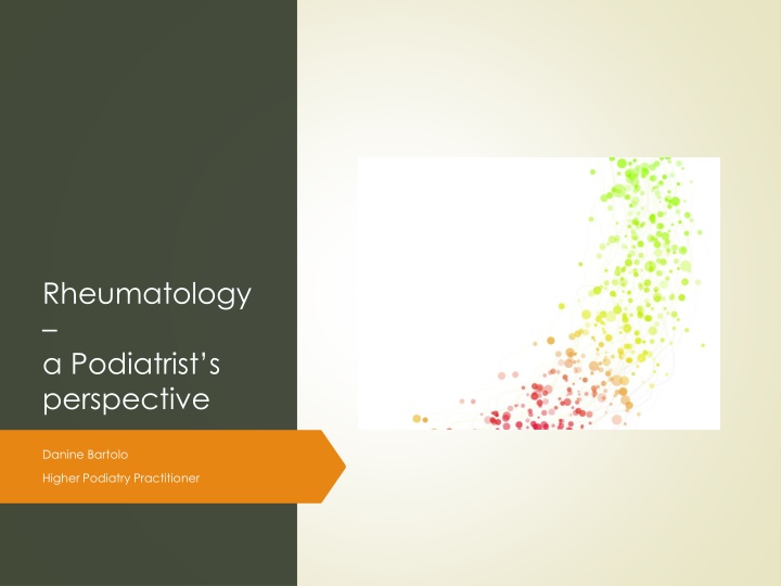 Podiatrist's Role in Managing Foot Involvement in Rheumatic Diseases