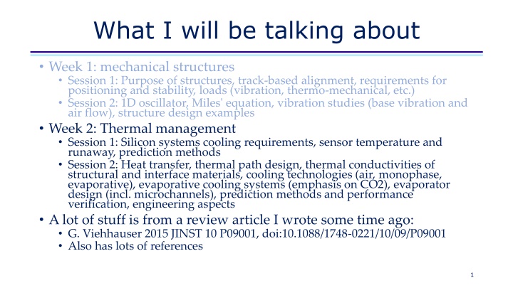 Thermal Management and Mechanical Structures Overview