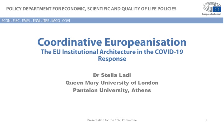 European Institutional Response to COVID-19: Coordinative Europeanisation and Policy Recommendations