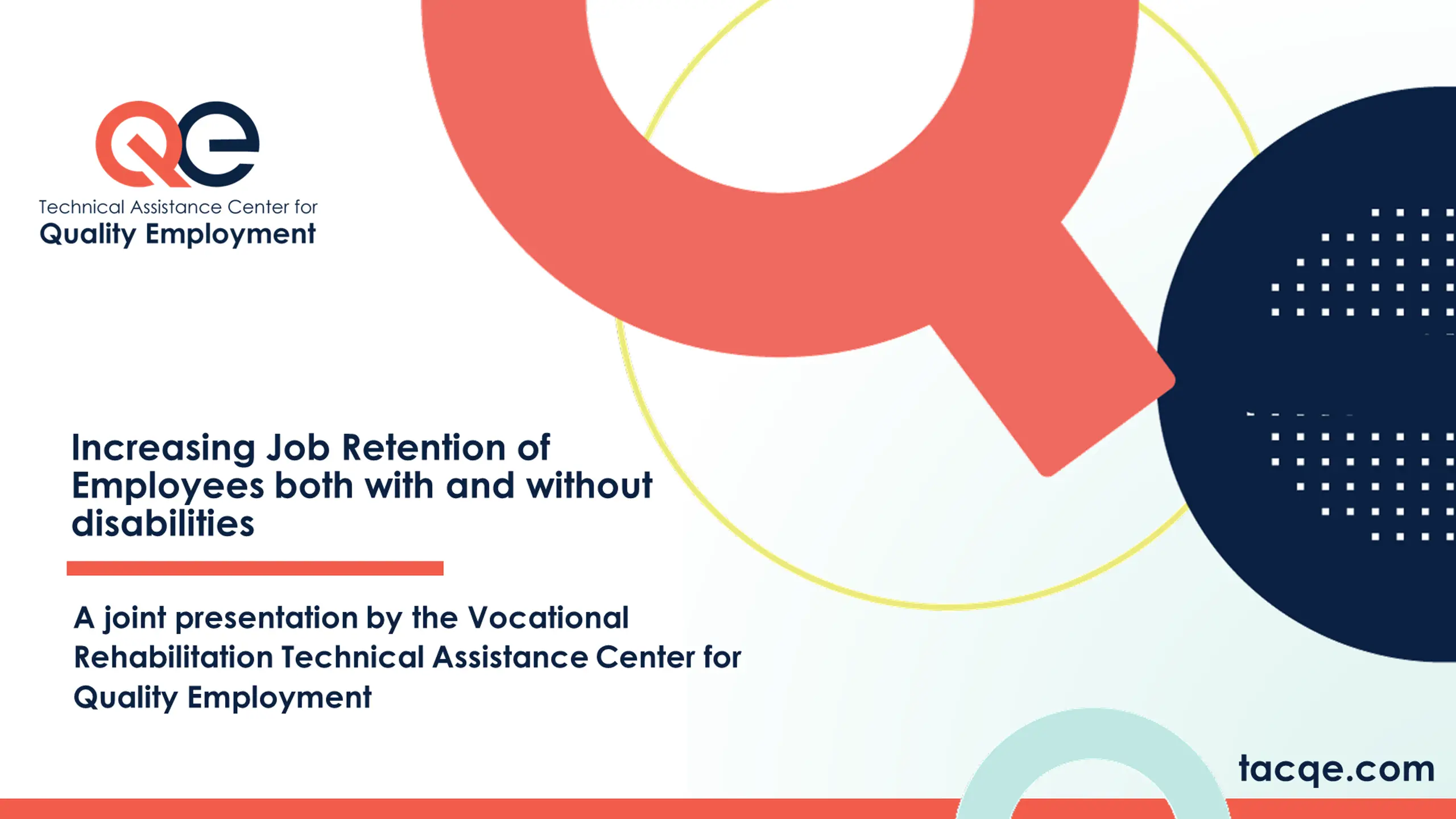 Increasing Job Retention of Employees both with and without  disabilities