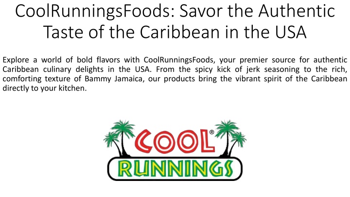 CoolRunningsFoods_Savor the Authentic Taste of the Caribbean in the USA