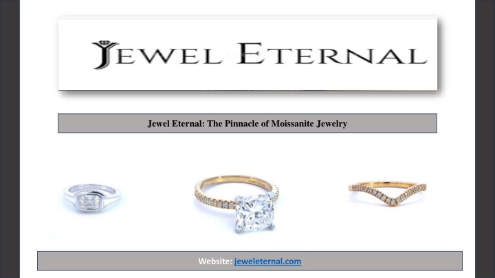 Jewel Eternal: The Pinnacle of Moissanite Jewelry
