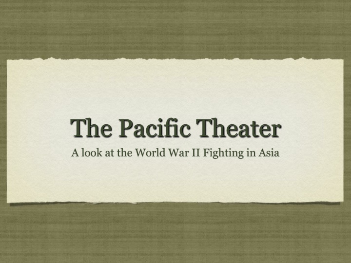The Pacific Theater
