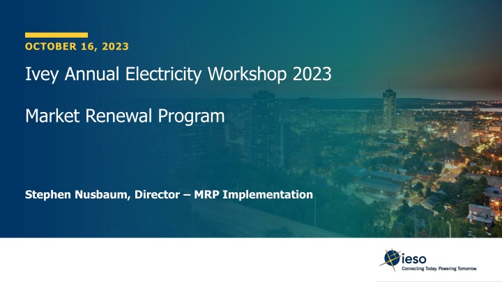 Ontario's Market Renewal Program for Electricity Transformation