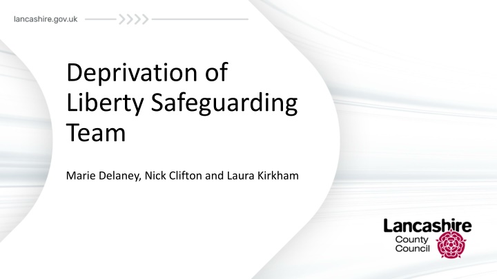 Deprivation of Liberty Safeguarding Team Update