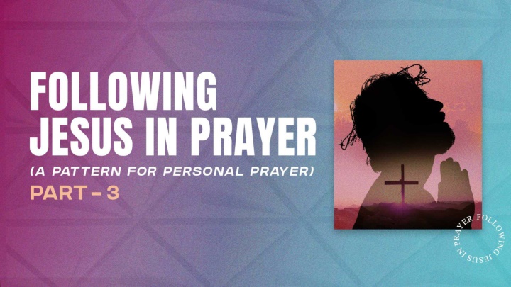 Reflections on The Lord's Prayer and True Worship