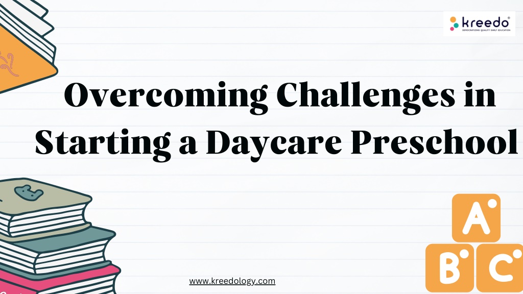 overcoming challenges in starting a daycare l.w
