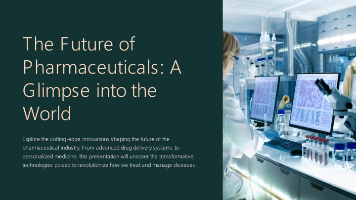 the future of pharmaceuticals a glimpse into n.w