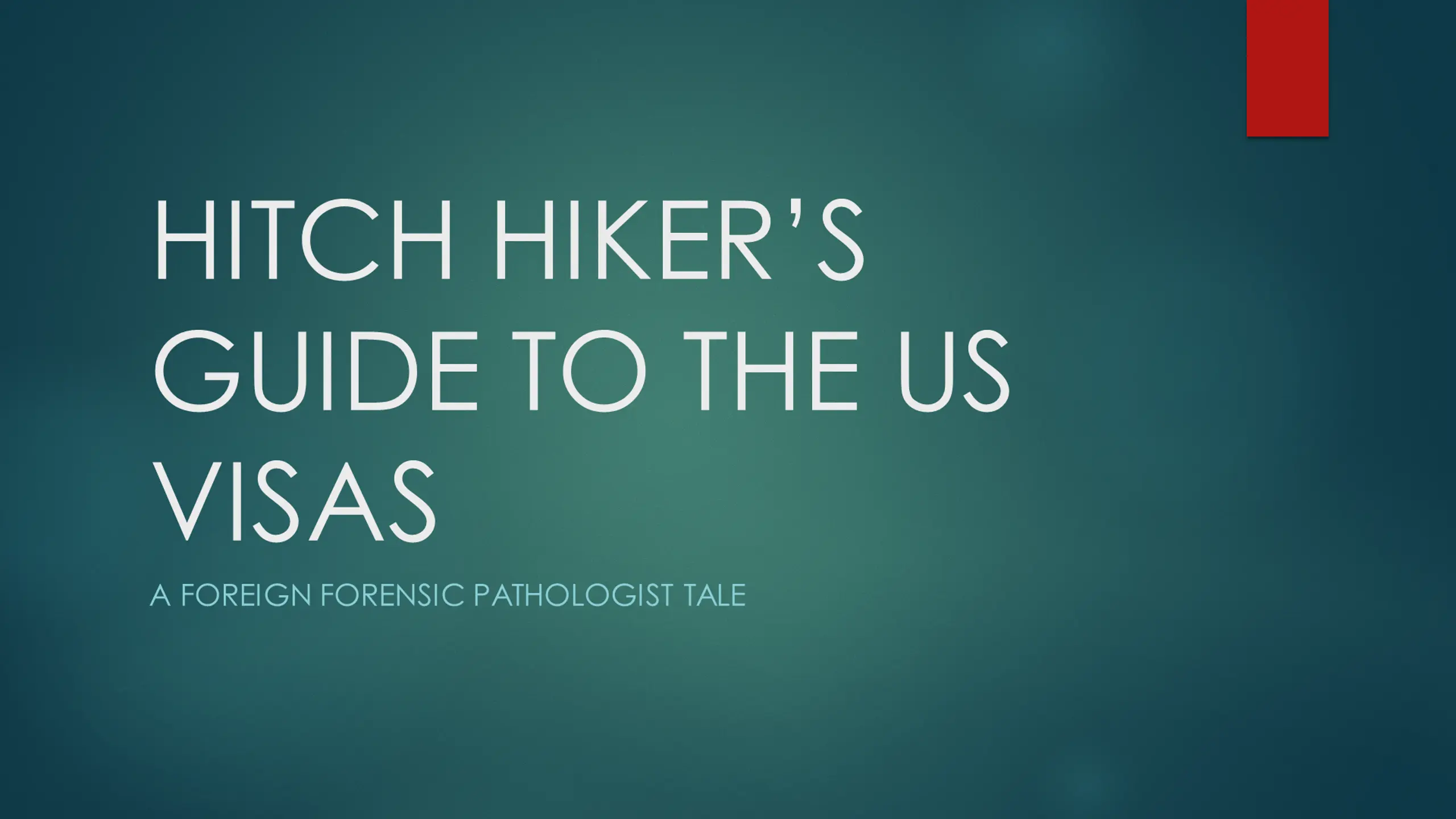 Hitch Hiker's Guide to the US Visas