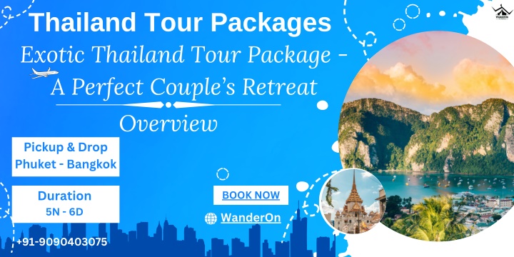 thailand tour packages exotic thailand tour n.w