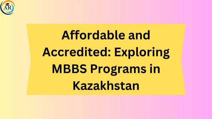 affordable and accredited exploring mbbs programs n.w