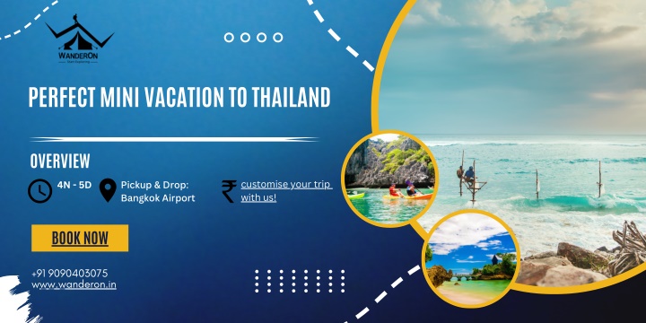perfect mini vacation to thailand n.w
