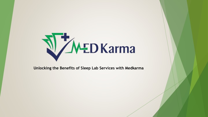 Unlocking the Benefits of Sleep Lab Services with Medkarma