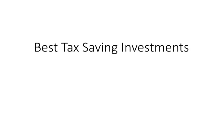 Best Tax Saving Investments