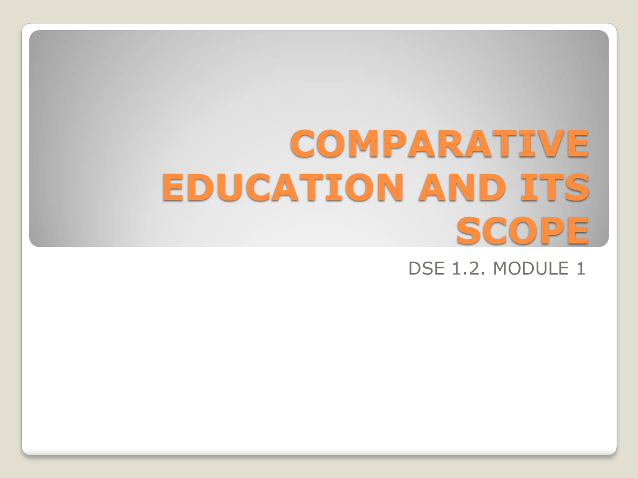Comparative Education and its Scope