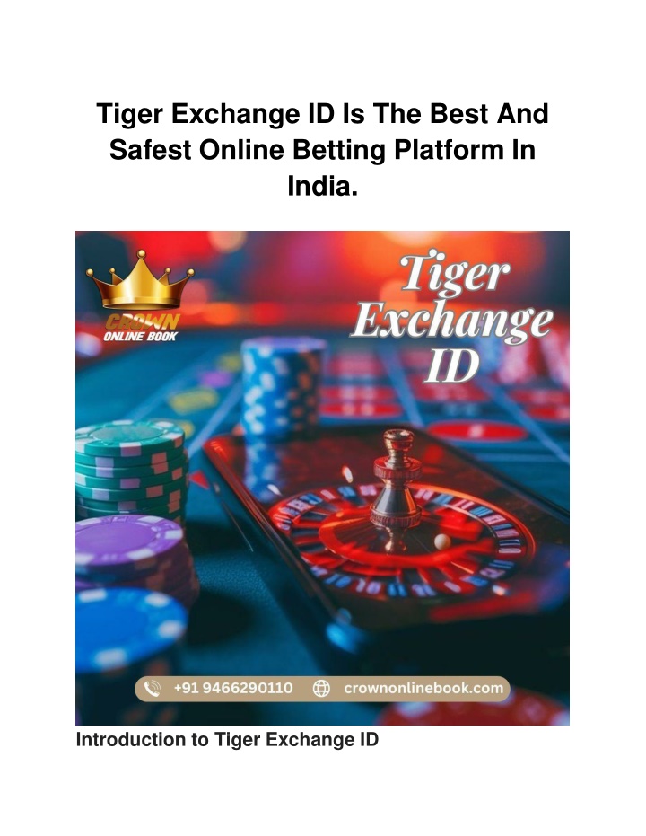 Tiger Exchange ID Is The Best And Safe Online Betting Platform In India