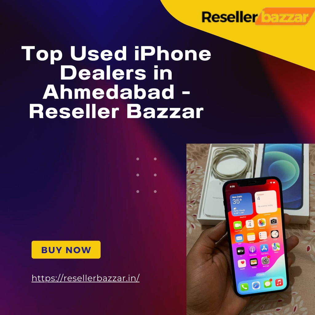 top used iphone dealers in ahmedabad reseller l.w