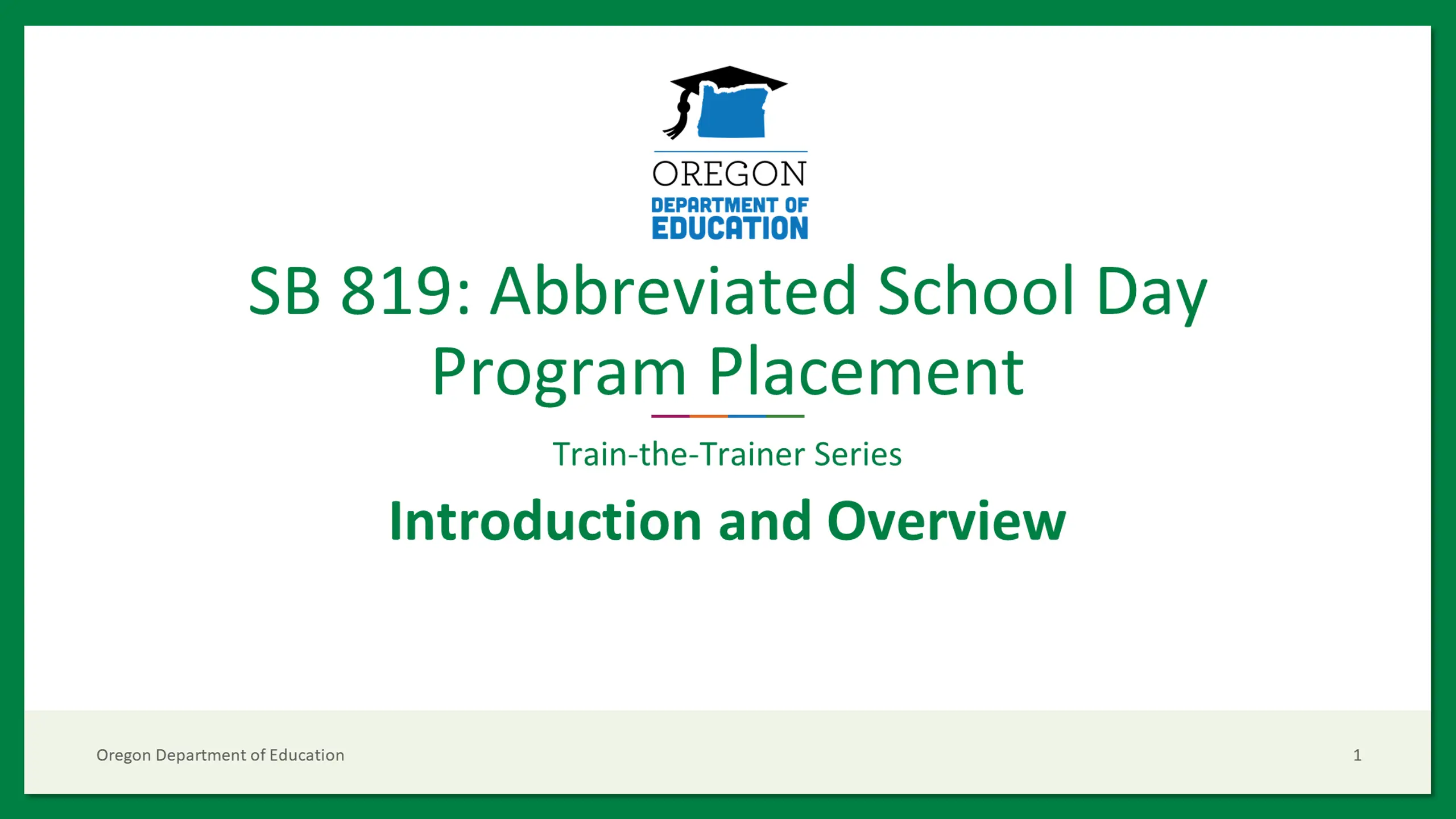 SB 819: Abbreviated School Day Program Placement