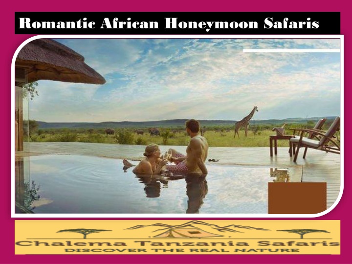 Romantic African Honeymoon Safaris