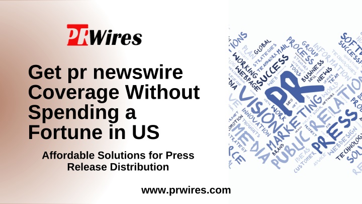 get pr newswire coverage without spending n.w