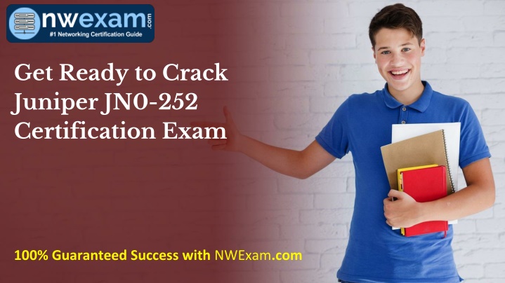 get ready to crack juniper jn0 252 certification n.w