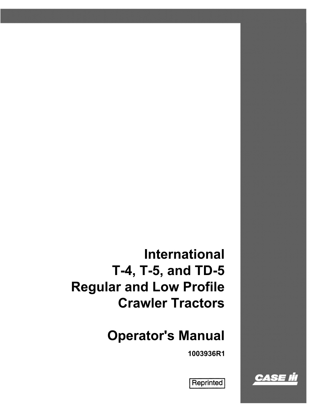 international t 4 t 5 and td 5 regular l.w