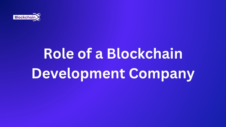 role of a blockchain development company n.w