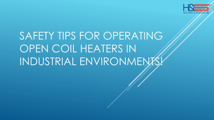 Key Safety Instructions for Open Coil Heaters in Industrial Sites