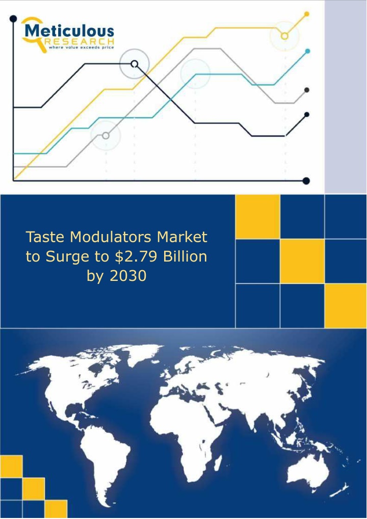taste modulators market to surge to 2 79 billion n.w