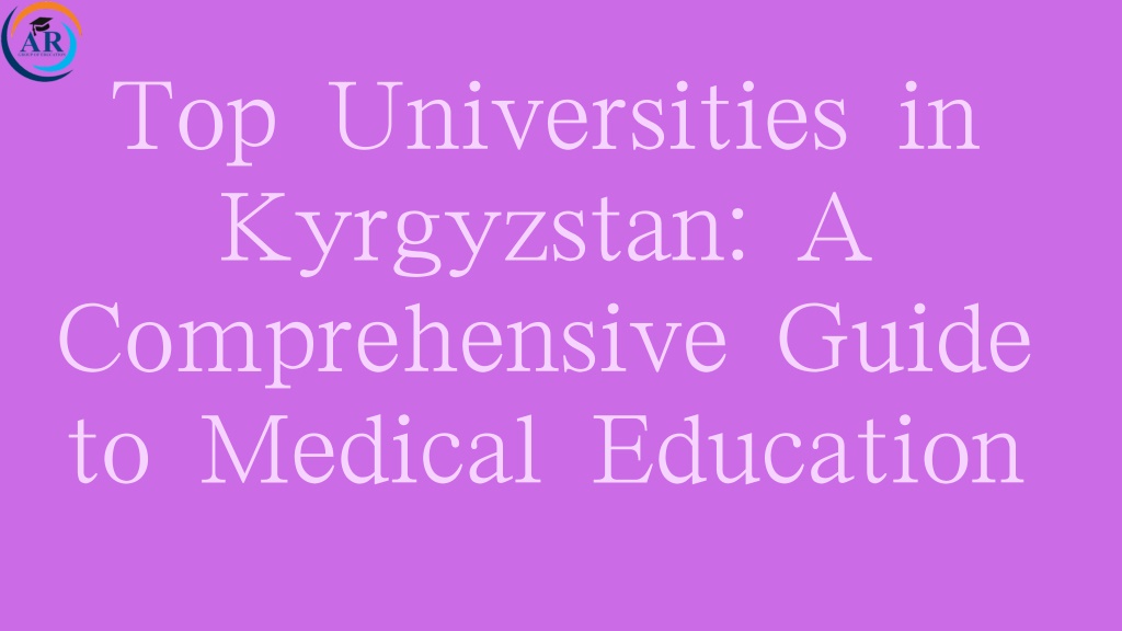 top universities in kyrgyzstan a comprehensive l.w