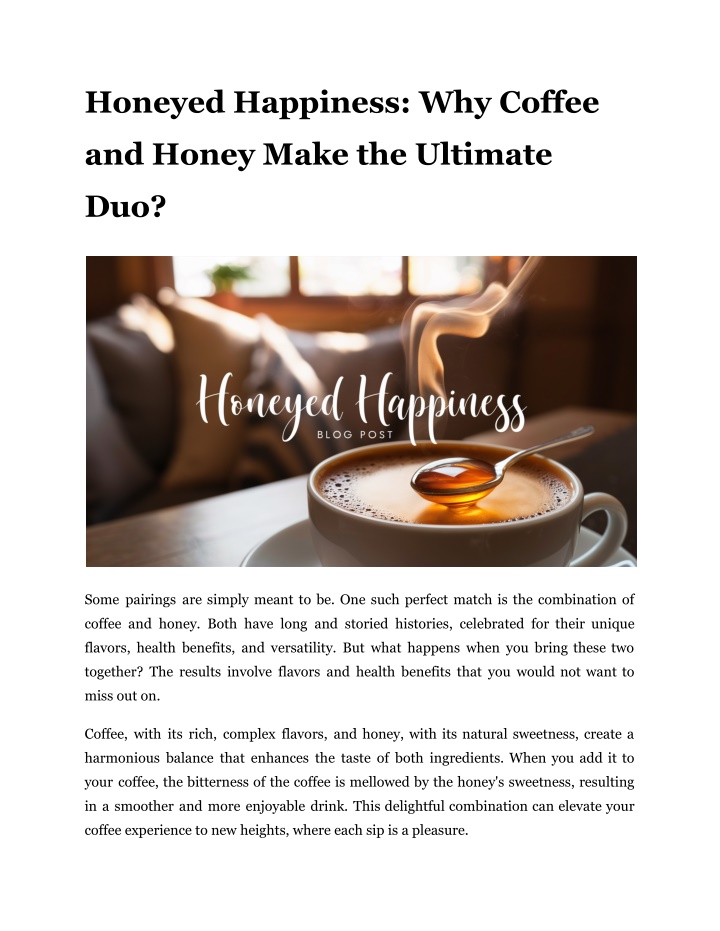 honeyed happiness why coffee n.w