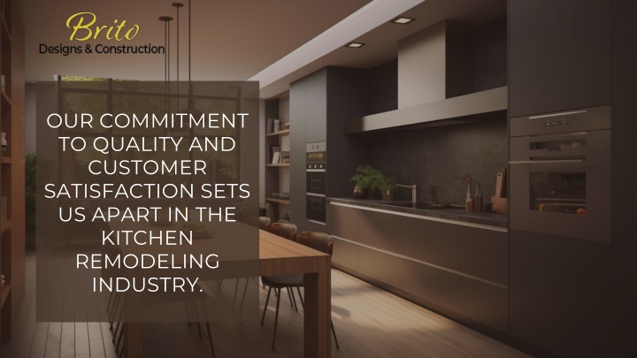 Try best Transformation with Brito Designs & Construction!
